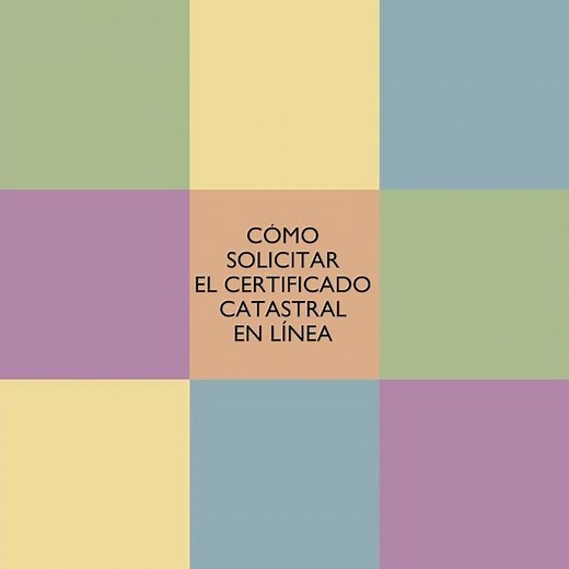 Obtén el Certificado Catastral Nacional de manera virtual