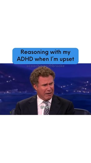 Reasoning with my ADHD when I’m upset
