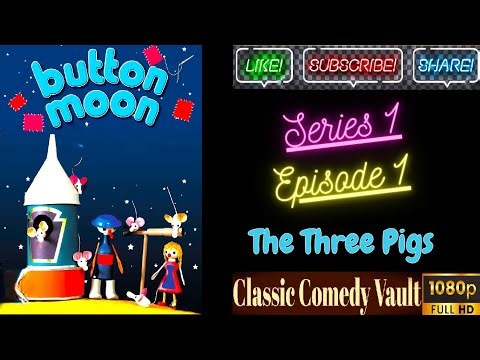 Button Moon, Series 1, Episode 1, The Three Pigs, HD