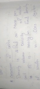 Conversion of unitsDensity is defined as mass per volume. Den... | Filo