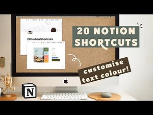 20 Must-Know Notion Shortcuts & How To Customise Text Colour (Any Colour!)