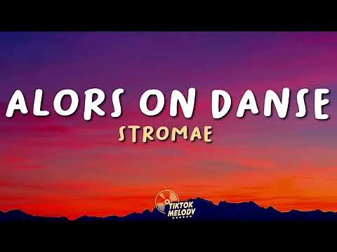 Stromae - Alors On Danse (Lyrics)