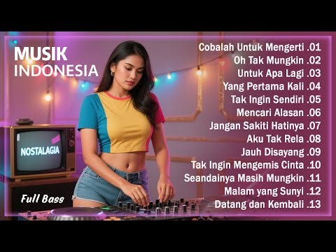 Lagu NOSTALGIA Indonesia Paling Populer Sampai Saat ini || Musik Enak Didengar Spesial Bersantai