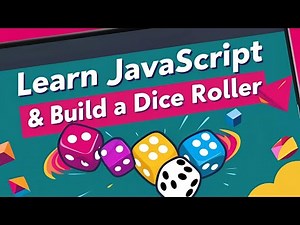 Learn JavaScript And Build a Dice Roller Game | Fun Beginner Project