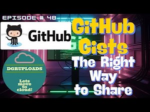 Episode 48 | GitHub Gists | Share files | Stop Pasting Code! (Use GitHub Gist Instead)