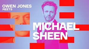 Michael Sheen: Why he gave back his OBE, Welsh independence, Brexit and the year of COVID | Owen Jones