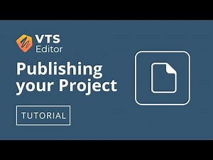 VTS Editor - Publishing your Project