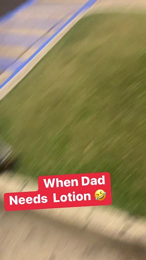 When Dad Needs Lotion 🤣 #daddydaughter #thecarterlink | The Carter Link