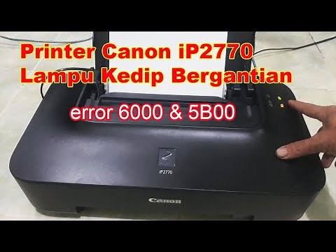 Cara Mengatasi Printer Canon iP2770 Lampu Kedip Bergantian