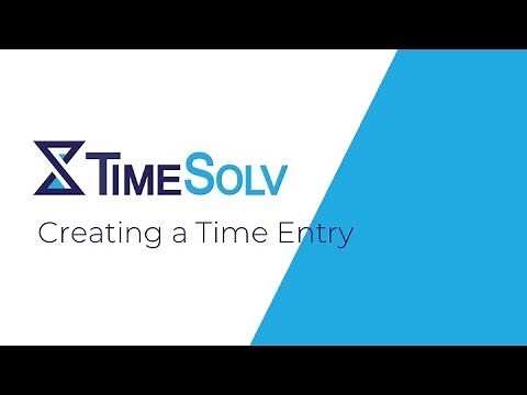 Creating a Time Entry Help Tutorial