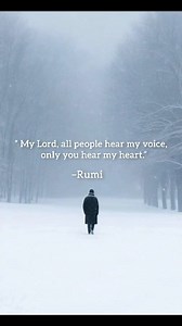 “ My Lord, all people hear my voice, only you hear my heart.” –Rumi #rumiquotes #reelschallenge #poetry | Pearls of Rumi