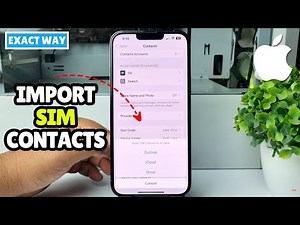 iPhone 13/13 Pro: How to Import Sim Contacts