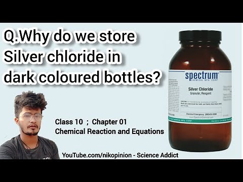 Why silver chloride is stored in dark bottles | AgCl Photolytic Decomposition -Nikhil Pandey Sir