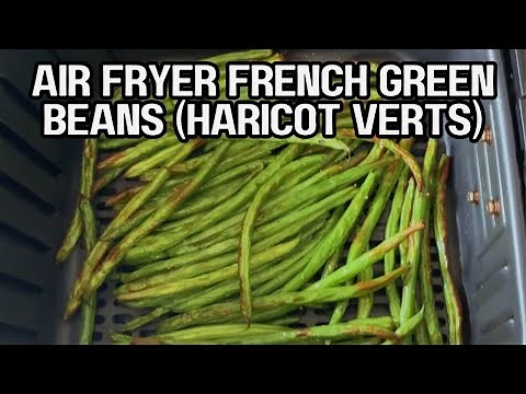 Air Fryer French Green Beans (Haricot Verts) 🥬 Quick & Easy Healthy Side Dish Recipe!