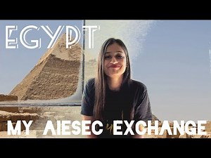 AIESEC Exchange | Global Volunteer | Egypt | Neha Kaur