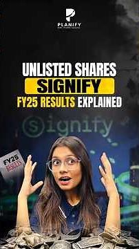 Unlisted Shares: Signify FY25 Results Explained | IPO result