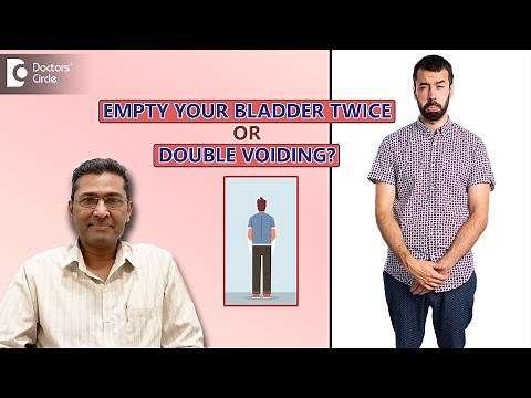 Double Voiding | How to Empty your Bladder Completely? - Dr. Girish Nelivigi | Doctors' Circle