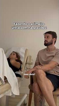 Having the first ultrasound during pregnancy and finding out if it's twins.