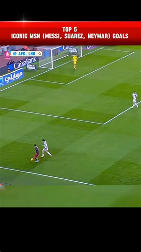 Iconic Barcelona MSN (Messi Neymar Suarez) Goals. #football #laliga #ucl #barcelona #messi #suarez #neymar #sports | Afk Lnd
