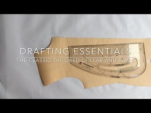 PATTERN DRAFTING: THE CLASSIC TAILORED COLLAR AND LAPEL