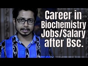 Biochemistry Career jobs and salary | what to do after bsc in biochemistry?