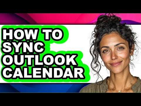 How to Sync Outlook Calendar - Step by Step