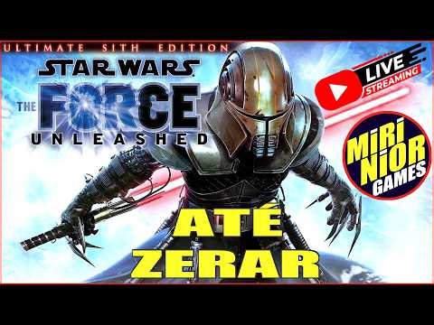 STAR WARS: THE FORCE UNLEASHED 🔴Live ❗ATÉ ZERAR❗ #starwars #legends #theforceunleashed #sith #jedi