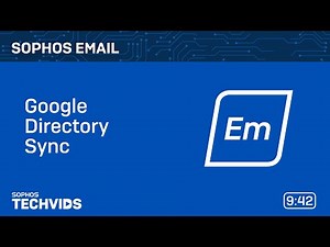 Sophos Email: Google Directory Sync