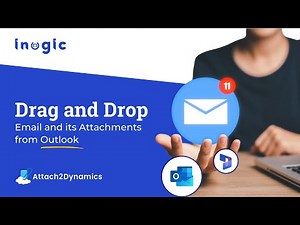 Drag and Drop Email and its Attachments from Outlook to cloud storage with Dynamics 365