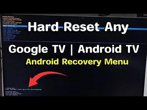 How to Hard Reset Any Google TV, Android TV, or Smart TV Using Android Recovery Menu | Full Guide
