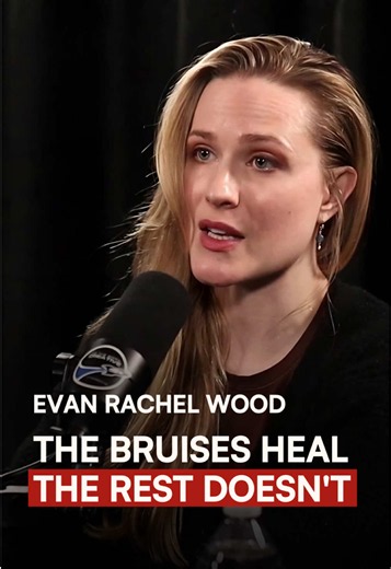 Evan Rachel Wood on why physical abuse can feel like relief — survivor insight