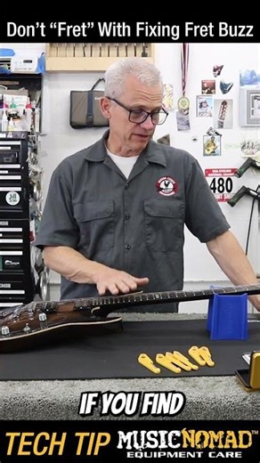 Ugh! Finish Your Guitar Setup and Now You Have Fret Buzz! Fear Not!