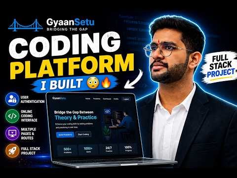 I Built a Coding Platform for Students 🚀 GyaanSetu Project