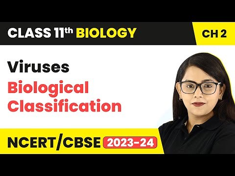Viruses - Biological Classification | Class 11 Biology Chapter 2 | NCERT/CBSE