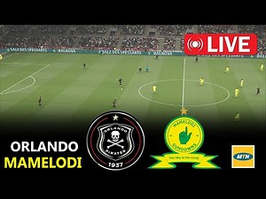 🔴LIVE : Orlando Pirates vs Mamelodi Sundowns | MTN 8 CUP 2025 | Full Match Streaming