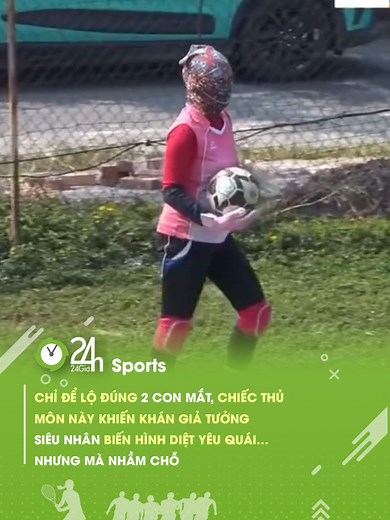 SIÊU NHÂN xuất hiện tại sân cỏ và cái kết #24hmedia #24hsports #thethaomoingay #bongda #football #haihuoc #fyp