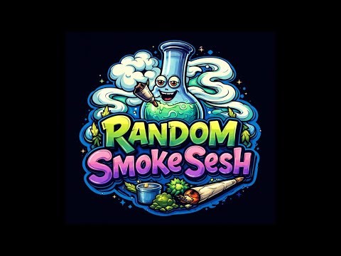 Random Smoke Sesh #live