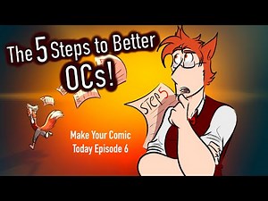 5 ways to make your OCs better // Make Your Comic Today Ep 6