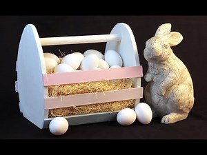 How to Build a Simple Wooden Easter Basket
