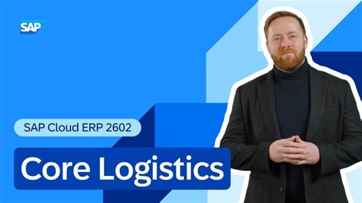 Core Logistics in SAP Cloud ERP 2602 | Release Highlights | Mauro Salmoiraghi