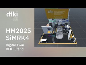 HM2025 SiMRK4: Digital Twin DFKI Stand