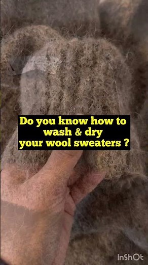 How to wash & dry your woollens ?