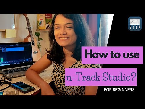 How to use n-Track Studio-Tutorial for Beginners