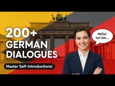Master Daily German Self Introductions with 200 Dialogues A1-B2