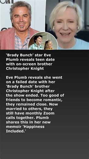 ‘Brady Bunch’ star Eve Plumb reveals teen date with on-screen brother Christopher Knight