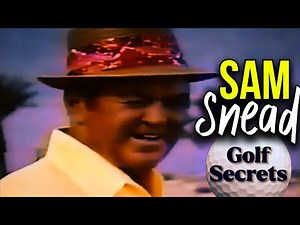 The CENTER of My Swing | Sam Snead SWING SECRETS 4 Senior Golf