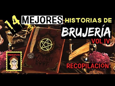 👉👉14 HISTORIAS ATERRADORAS DE BRUJERIA (RECOPILACIÓN) RELATOS DE BRUJERÍA (Viviendo con el miedo)
