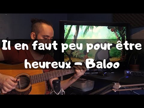 Il En Faut Peu Pour Etre Heureux - Baloo (Le Livre De La Jungle) [Fingerstyle]