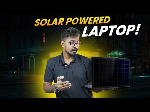 Solar Powered Laptop কবে আসবে?