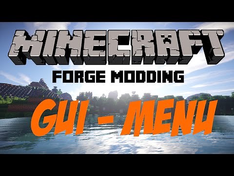 GUI-Menüs - Minecraft Forge Mods programmieren 1.8 [GERMAN/HD] - Forge Modding #23